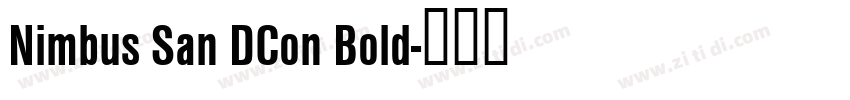 Nimbus San DCon Bold字体转换 Nimbus San DCon Bold字体转换